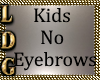 Kids No Eyebrows