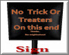 No Trick Or treater Sign