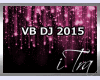 NEW VB DJ 2015