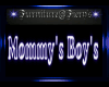 *D* *Mommy's Boy's Sign
