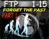 G~ Forget The Past ~ p 1