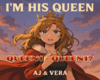 I'm His Queen