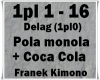 Pola monola+coca cola