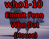 Emmit Fenn - Who Dat