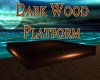 [BM]Dark Wood Platform