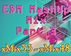 4| Mashup xMix Part 3