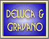 DELUCA & GRAVANO