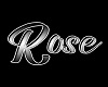 ROSE SIGN