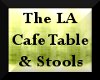 The LA Cafe Tables