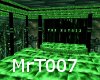 MrT007 Matrix Club