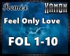 MK| Feel Only Love Rmx