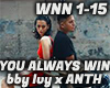 YOU ALWAYS WIN