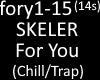 SKELER - For You