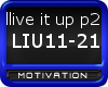 [1M] Live it up pt2 