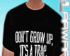 L* M T-Shirt Don't