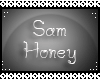 Sam | Honey