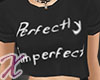 X* Perfectly Imperfect G