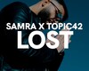 Samra x Topic42 - Lost
