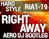 Hardstyle - Right Away