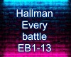 Hallman Every battle