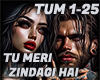 TU MERI ZINDAGI HAI