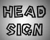 Head Sign- Mustard