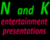 N & K presentation sign