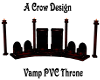 Vamp PVC Throne