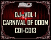 DJ~V/1 CARNIVAL OF DOOM