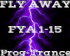 FLY AWAY -ProgTrance-
