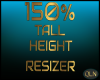 150% HEIGHT RESIZER