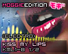 KissMyLips|Electro