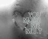 sticker you make me melt