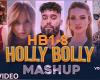 HOLLYBOLLY MASHUP