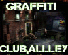 graffiti club alley