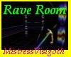 rave room