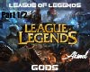 League Of  Legends -Gods