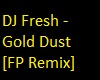 DJ Fresh - Gold Dust