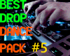 !EPIC Drop Dance Pack #5