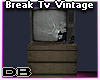 Break Tv Vintage