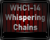 WHISPERING CHAINS