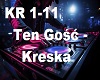 Ten Gość - Kreska