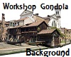Workshop gondola