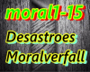 moral1-15/Desastroes