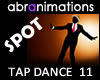 Tap Dance 11 Spot