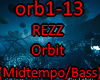 REZZ - Orbit