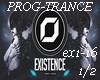 EXISTENCE,Prog-trance1/2