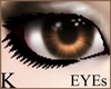.:K:.pretty eyes+Brown