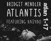 BridgitMendler: Atlantis