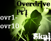 Overdrive [Dubstep] Pt 1